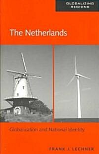 The Netherlands : Globalization and National Identity (Paperback)