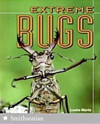 Extreme Bugs (Paperback)