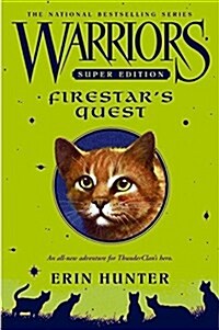 Warriors Super Edition: Firestars Quest (Hardcover)
