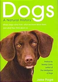Dogs: A Natural History (Hardcover)