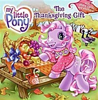 The Thanksgiving Gift (Paperback, ACT, STK)