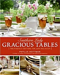 [중고] Southern Lady: Gracious Tables: The Perfect Setting for Any Occasion (Hardcover)
