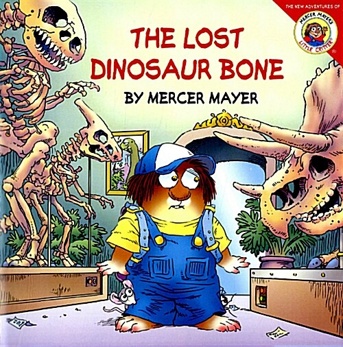 [중고] Little Critter: The Lost Dinosaur Bone (Paperback)