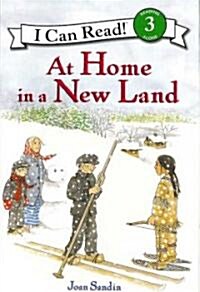 At Home in a New Land (Library)