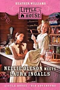 [중고] Nellie Oleson Meets Laura Ingalls (Hardcover)