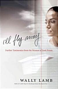 Ill Fly Away (Hardcover, 1st)