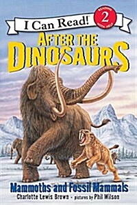 [중고] After the Dinosaurs: Mammoths and Fossil Mammals (Paperback)
