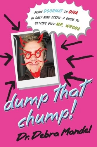 Dump That Chump! (Paperback)