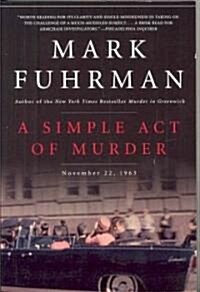 A Simple Act of Murder (Paperback, Reprint)