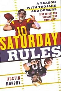 Saturday Rules (Hardcover, 1st)