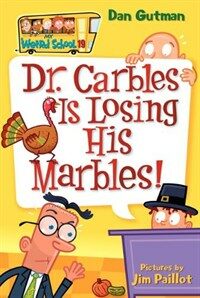 My Weird School. 19, Dr. Carbles is losing his marbles!