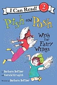 [중고] Pish and Posh Wish for Fairy Wings (Paperback, Reprint)