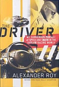 The Driver (Hardcover, 1st)