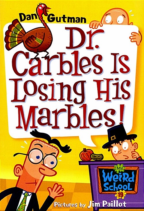 [중고] My Weird School #19: Dr. Carbles Is Losing His Marbles! (Paperback)