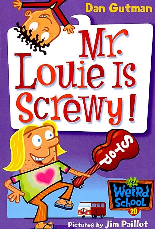 [중고] My Weird School #20 : Mr. Louie Is Screwy! (Paperback)