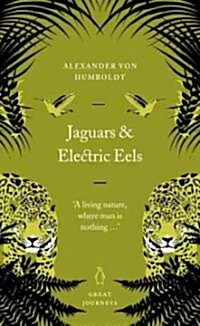 Jaguars and Electric Eels (Paperback)