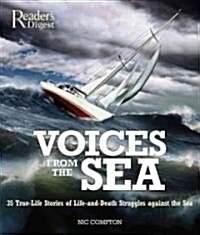 Voices from the Sea : Remarkable Encounters with the Worlds Oceans (Hardcover)