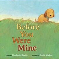 Before You Were Mine (Hardcover)