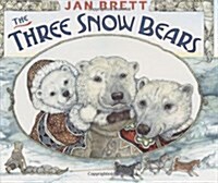 [중고] The Three Snow Bears (Hardcover)