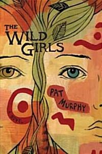 The Wild Girls (Hardcover)