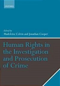 Human Rights in the Investigation and Prosecution of Crime (Paperback)