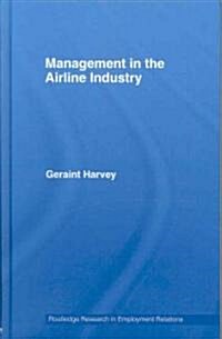 Management in the Airline Industry (Hardcover)