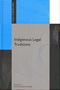 Indigenous Legal Traditions (Hardcover)