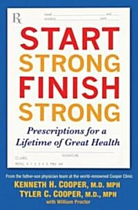 Start Strong, Finish Strong (Hardcover)