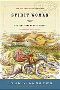 Spirit Woman: The Teachings of the Shields (Paperback)