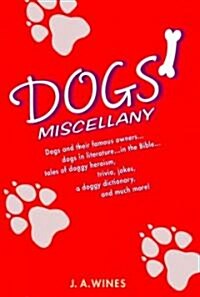 Dogs Miscellany (Hardcover, 1st)