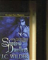 Shadow Dwellers (Paperback)