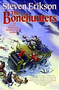The Bonehunters: Book Six of the Malazan Book of the Fallen (Paperback)