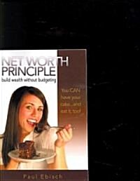 Net Worth Principle (Paperback)