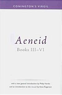 Coningtons Virgil: Aeneid III - VI (Paperback)