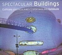 Spectacular Buildings (Paperback)