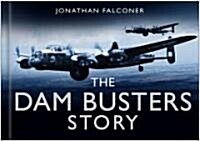 The Dam Buster Story (Hardcover)