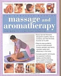 The Complete Book of Massage and Aromatherapy (Hardcover, 1st)