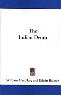 The Indian Drum (Paperback)