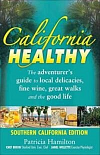 California Healthy (Paperback, 1st)