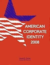 American Corporate Identity 2008 (Hardcover)