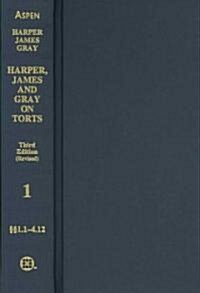 Harper, James and Gray on Torts (Hardcover, 3rd, Revised)
