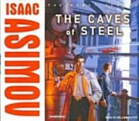 The Caves of Steel (Audio CD, Unabridged)