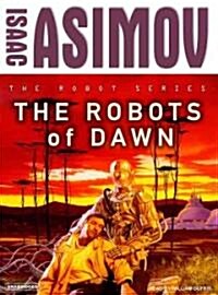 The Robots of Dawn (Audio CD, Unabridged)