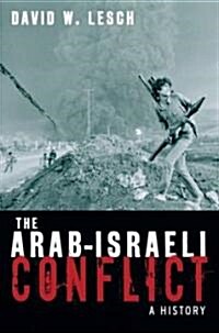 The Arab-Israeli Conflict: A History (Paperback)