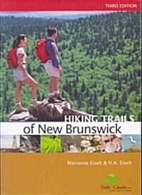 Hiking Trails of New Brunswick (Paperback, 3, Special)