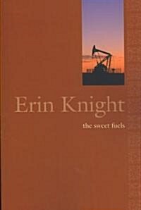 The Sweet Fuels (Paperback)