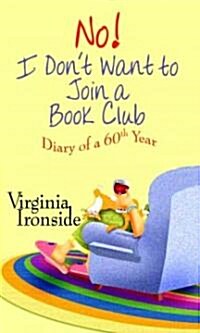 No! I Dont Want to Join a Book Club (Library, Large Print)