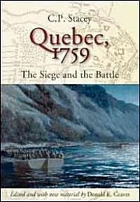 Quebec, 1759: The Siege and the Battle (Paperback)