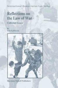 Reflections on the law of war : collected essays