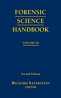 Forensic Science Handbook Volume 3 (Paperback, 2, Revised)